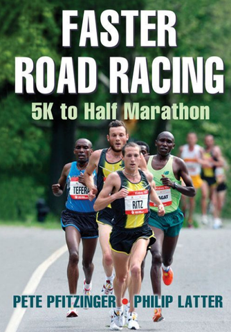 Faster Road Racing: 5K to Half Marathon